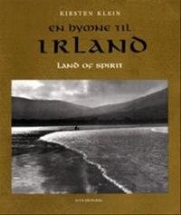 Kirsten Klein - En Hymne til Irland / Ireland Land of Spirit